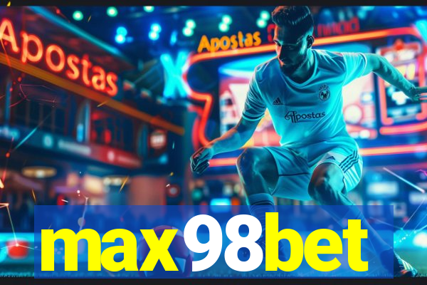 max98bet