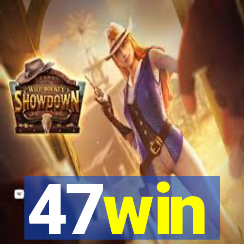 47win