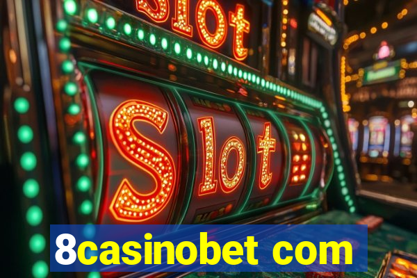 8casinobet com