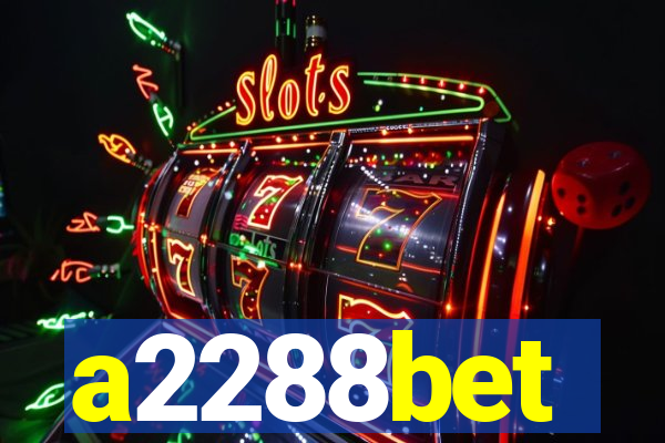 a2288bet