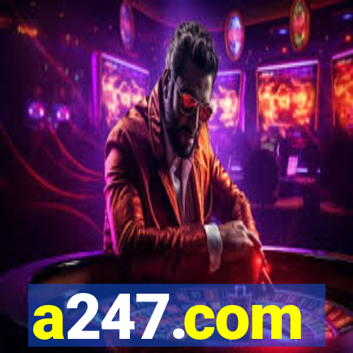 a247.com