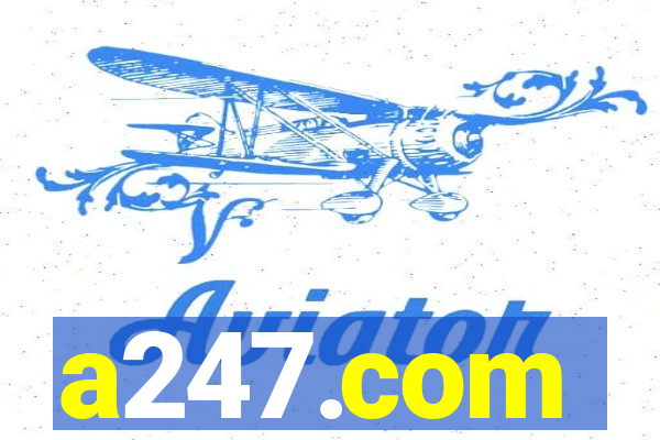 a247.com