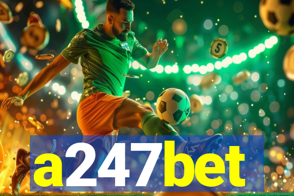 a247bet