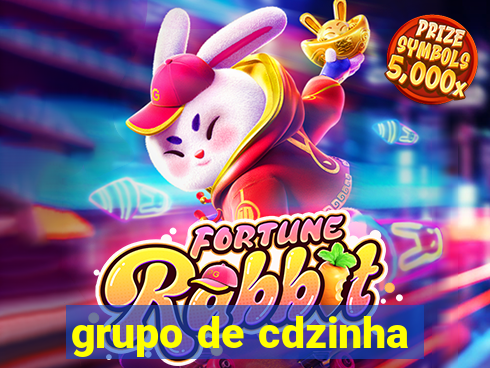 grupo de cdzinha