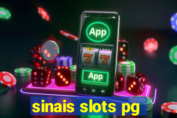 sinais slots pg