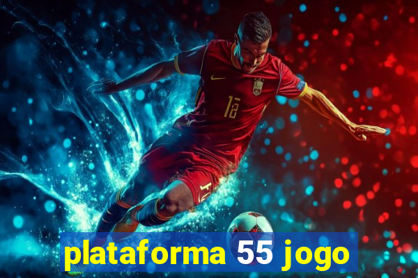 plataforma 55 jogo