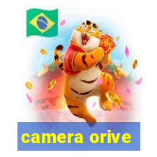 camera orive