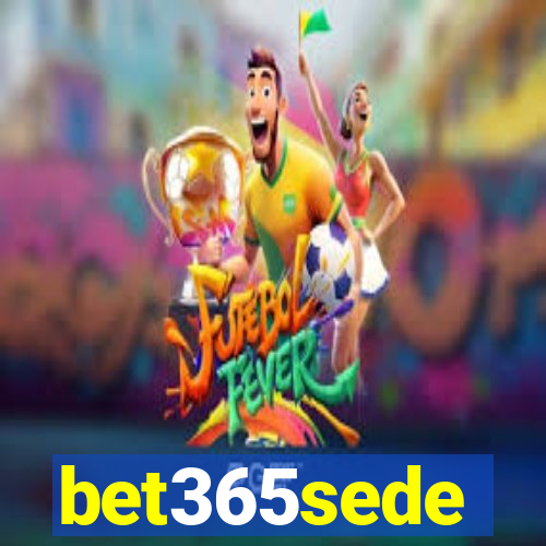 bet365sede