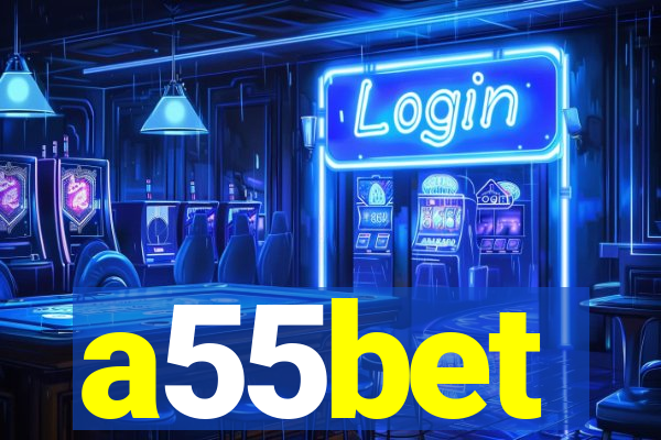 a55bet