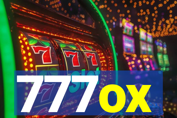 777ox