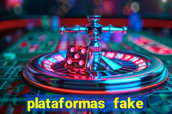 plataformas fake para brincar