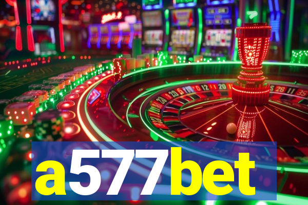 a577bet