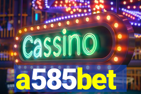 a585bet