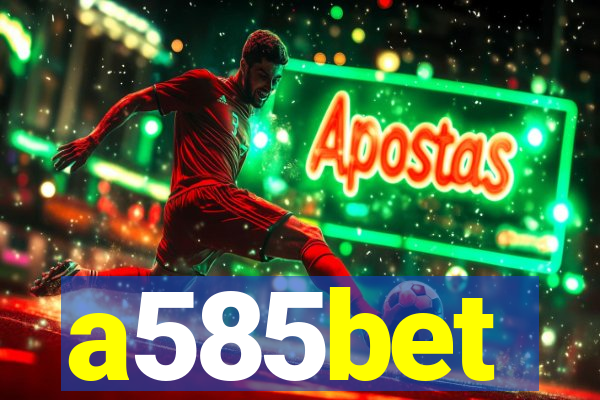 a585bet