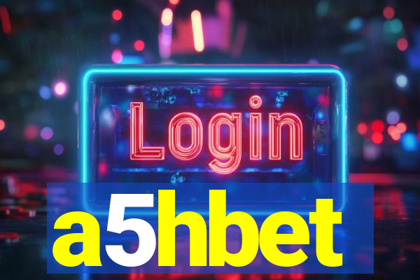 a5hbet