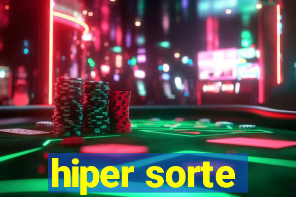 hiper sorte