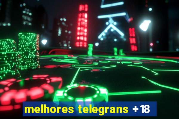 melhores telegrans +18