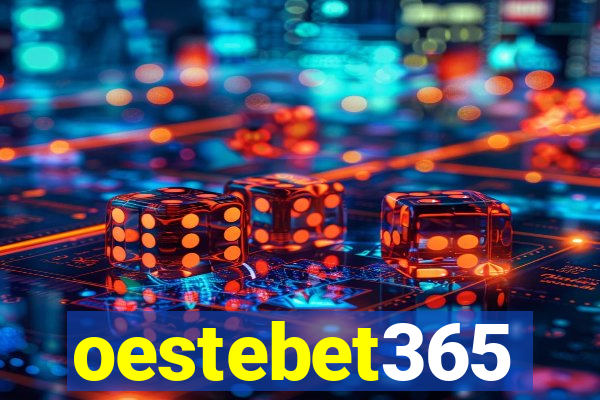 oestebet365