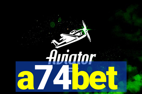 a74bet