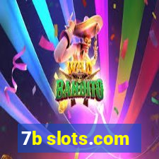 7b slots.com