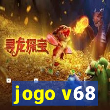 jogo v68