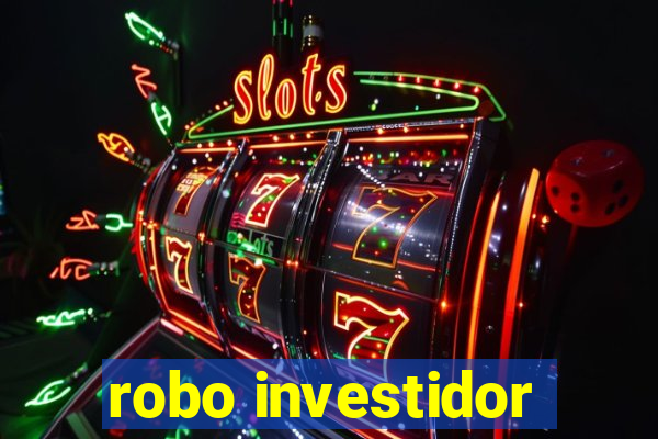 robo investidor