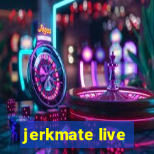 jerkmate live