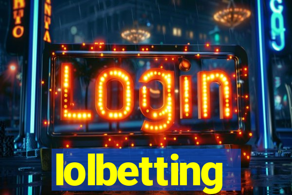 lolbetting