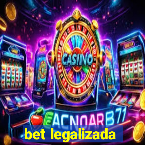 bet legalizada