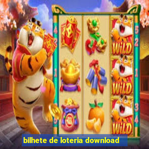 bilhete de loteria download