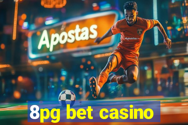 8pg bet casino