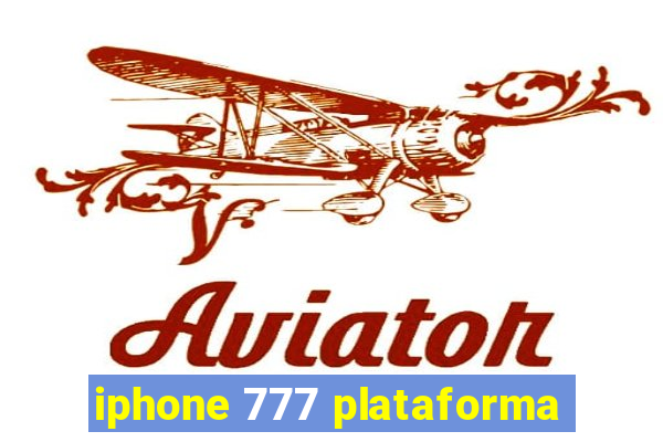 iphone 777 plataforma