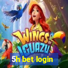 5h bet login