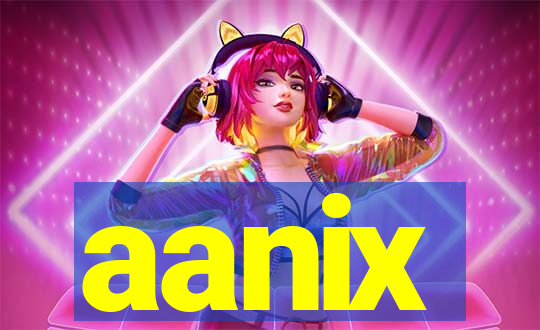 aanix