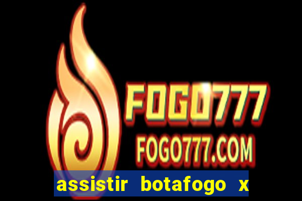 assistir botafogo x vasco futemax