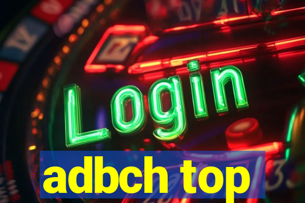 adbch top