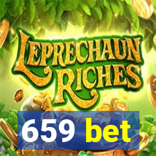 659 bet