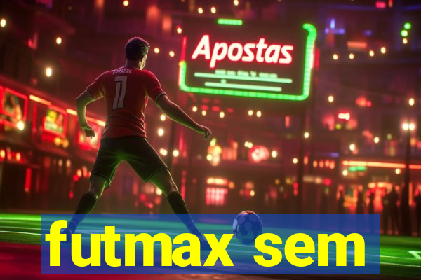 futmax sem