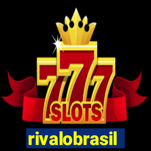 rivalobrasil