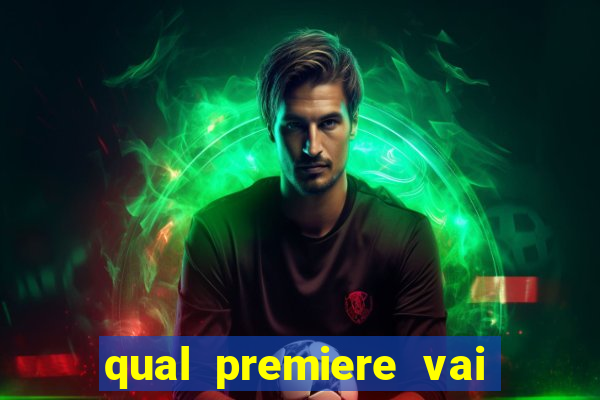 qual premiere vai passar o jogo do bahia