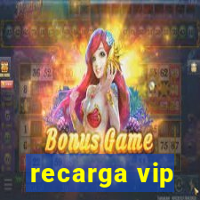 recarga vip