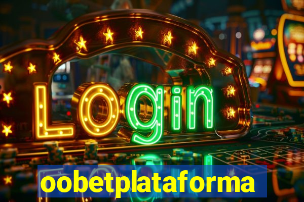 oobetplataforma