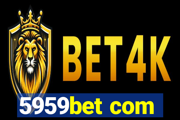 5959bet com