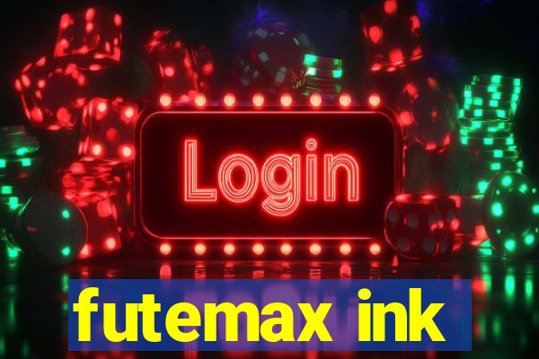 futemax ink