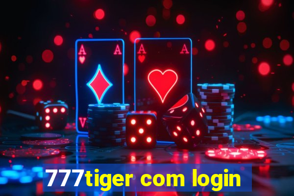 777tiger com login