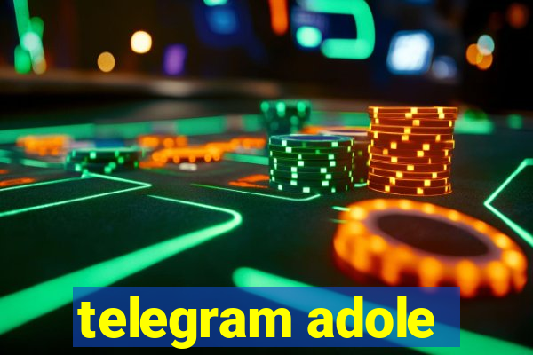 telegram adole