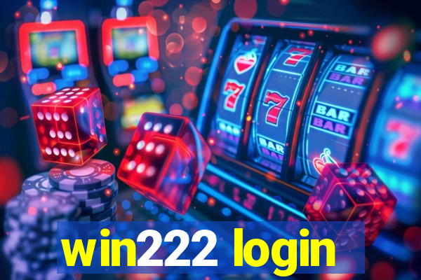 win222 login