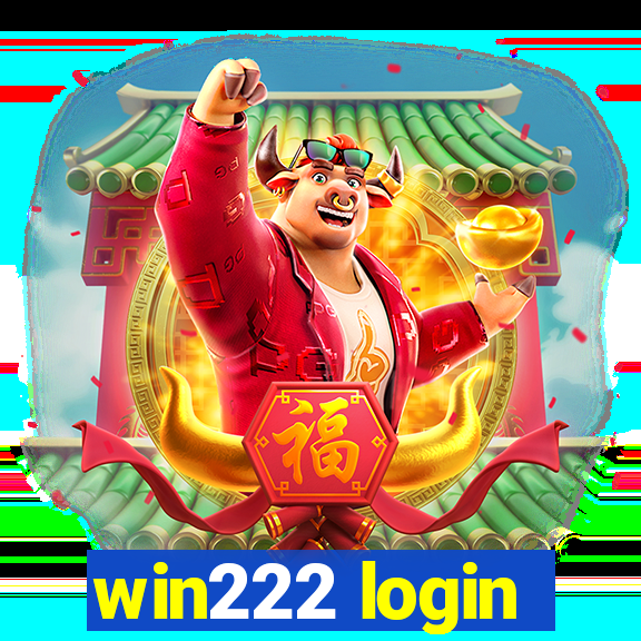 win222 login