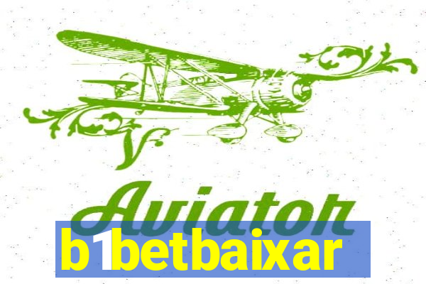 b1betbaixar