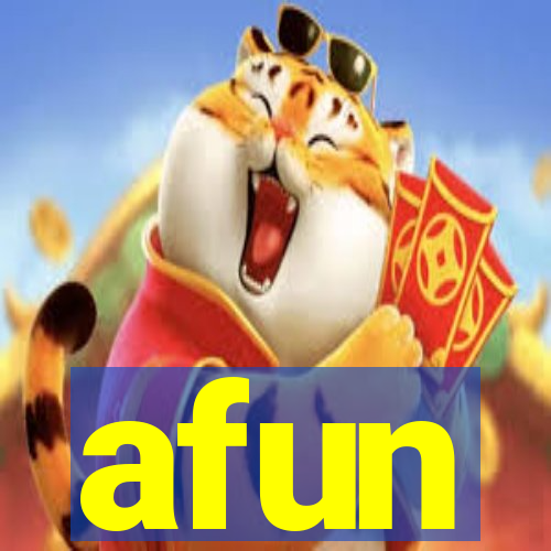 afun